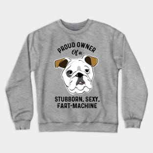 Funny English Bulldog Bulldog Lover Gifts Crewneck Sweatshirt